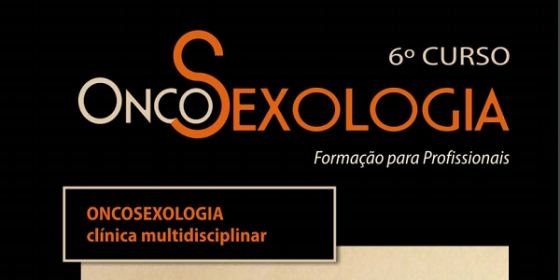 6.º Curso de OncoSexologia aborda impacto do cancro na sexualidade dos doentes