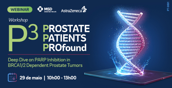 Fique a par das novidades sobre cancro da próstata com o workshop P3 da MSD/AZ