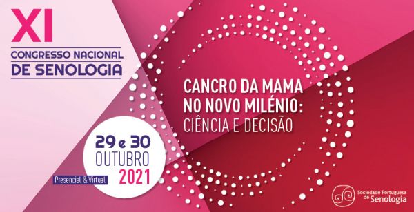 XI Congresso Nacional de Senologia: prolongamento dos prazos de submissão de abstracts até domingo