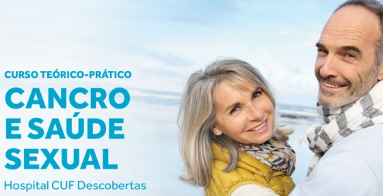 Problemas sexuais no doente oncológico em destaque no Curso Teórico-Prático Cancro e Saúde Sexual