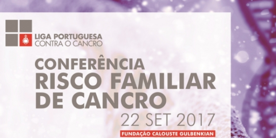 Hereditariedade e cancro: Fundação Calouste Gulbenkian recebe reunião da LPCC
