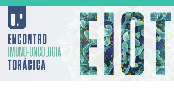 Não perca o 8.º Encontro de Imuno-Oncologia Torácica