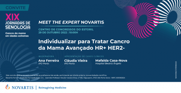 "Individualizar para tratar cancro da mama avançado HR+ HER2-" em debate no Meet the Expert Novartis