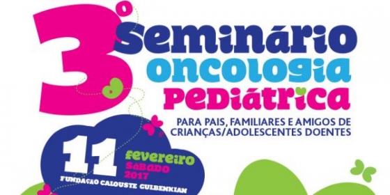 3.º Seminário de Oncologia Pediátrica junta médicos e famílias em nome da esperança