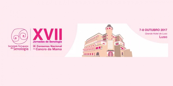 XVII Jornadas de Senologia decorrem em paralelo com IX Consenso Nacional de Cancro da Mama