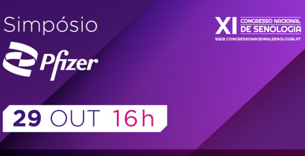 XI Congresso Nacional de Senologia recebe simpósio Pfizer "The route to a new reality in advanced breast cancer"
